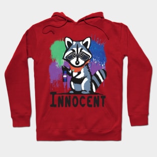 The Raccoon is Innocent Hoodie